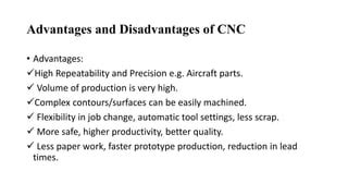 disadvantages of cnc